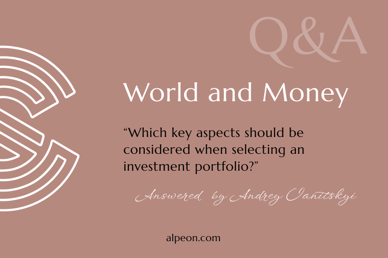 Which key aspects should be considered when selecting an investment portfolio?